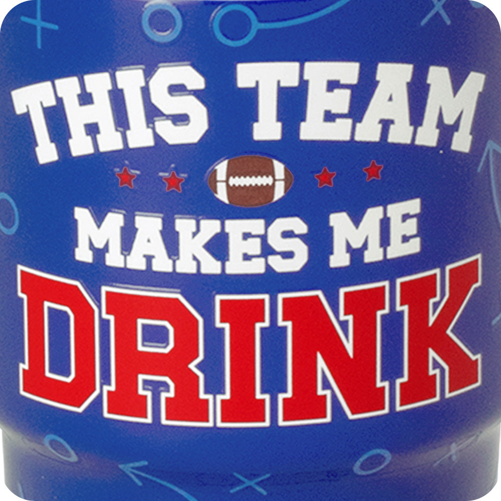 This Team Makes Me Drink Royal + Red Swig Shot 2oz