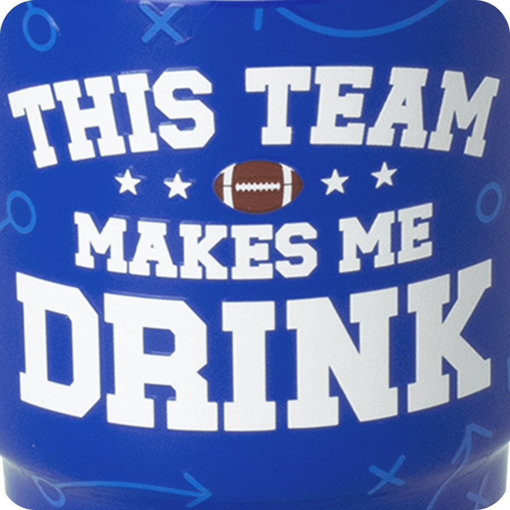 This Team Makes Me Drink Royal Swig Shot 2oz