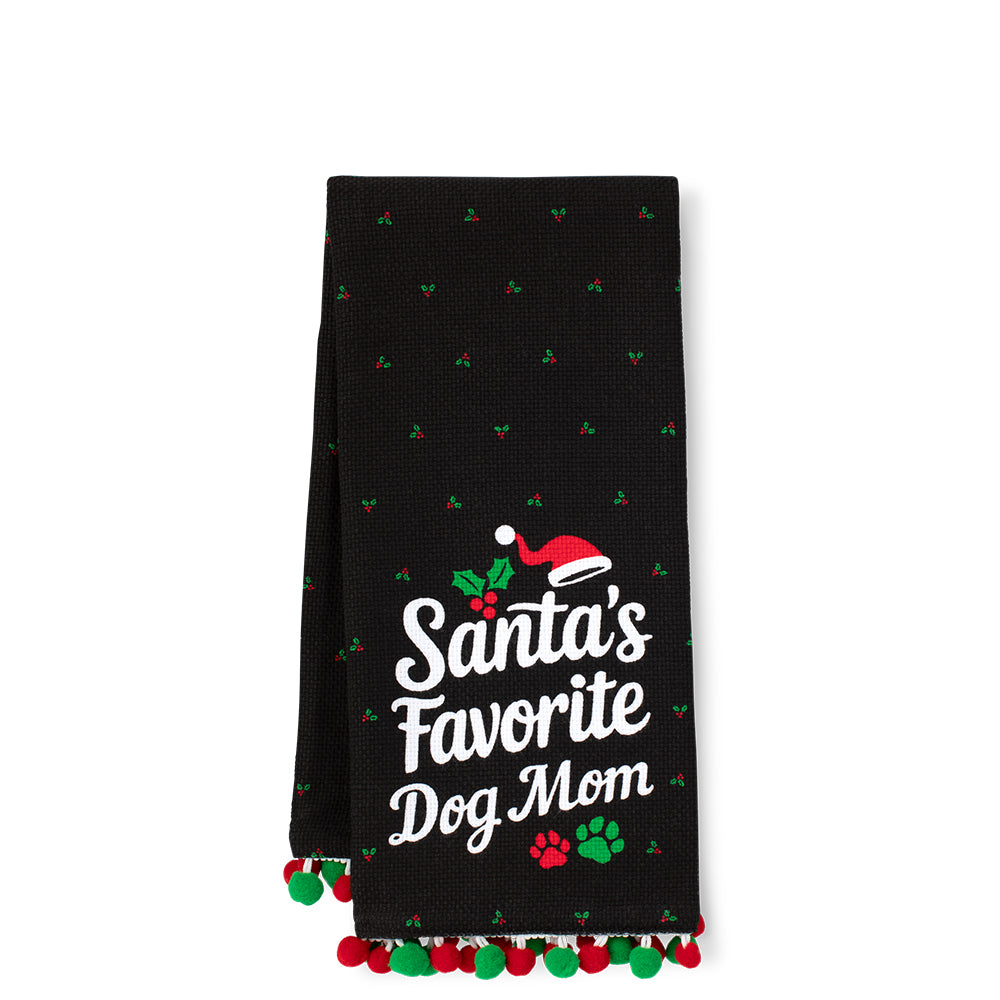Santa's Favorite Dog Mom Tea Towel
