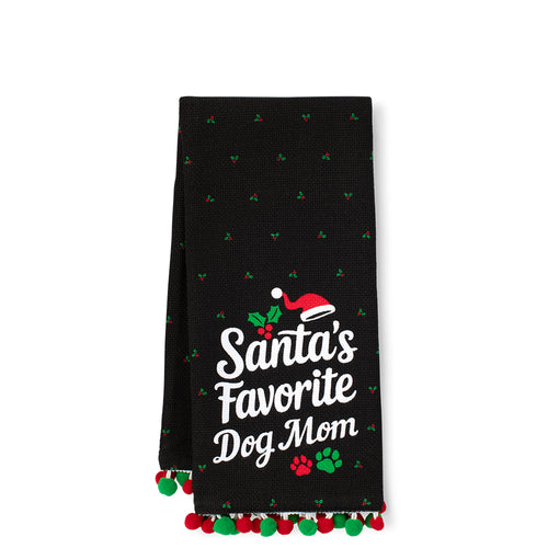 Santa's Favorite Dog Mom Tea Towel
