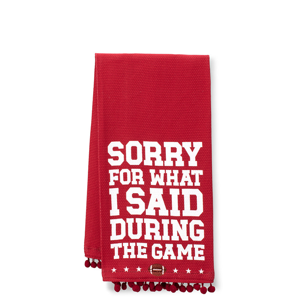 Sorry For What I Said During The Game Crimson Tea Towel