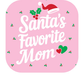 PRINTS - Santa's Favorite Mom