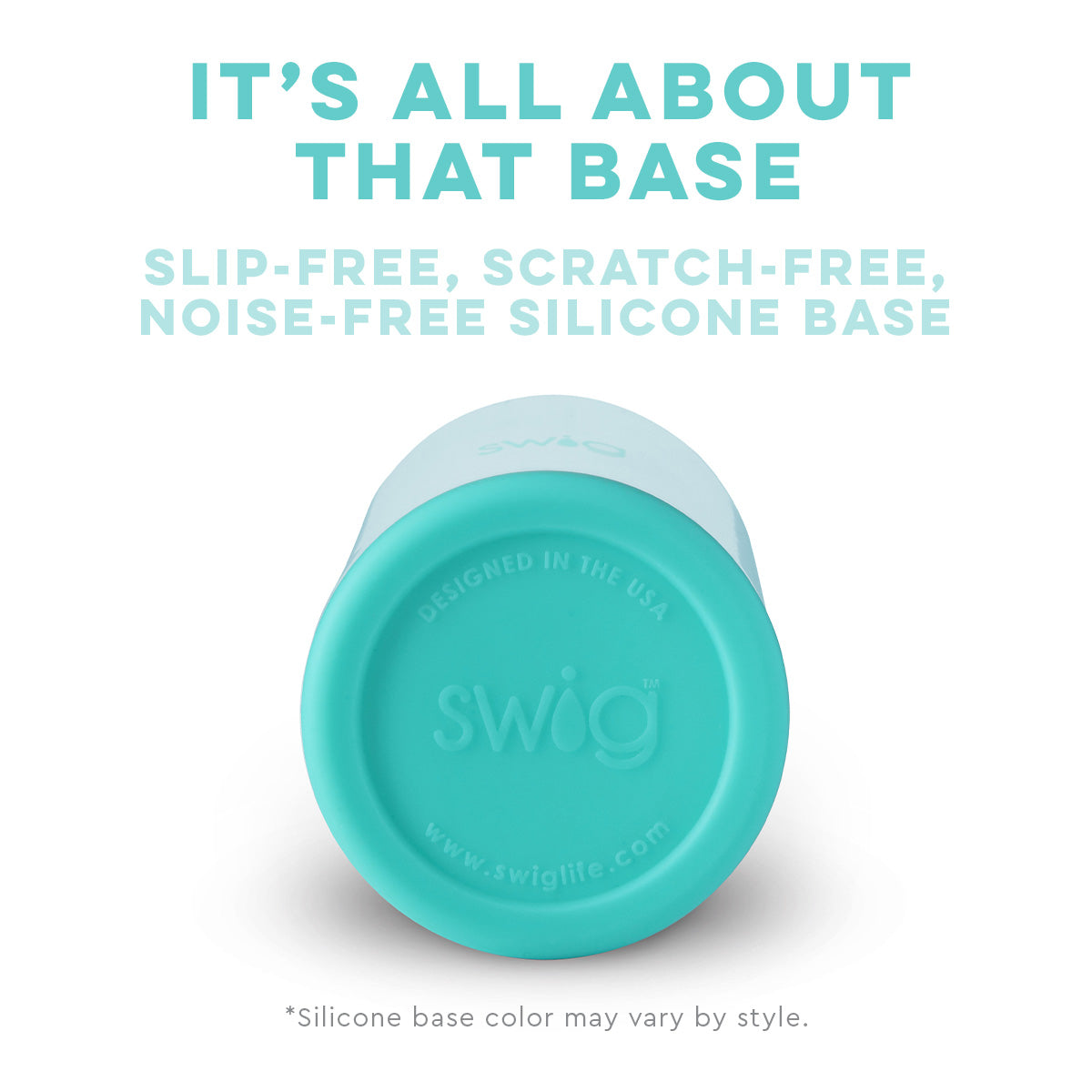 Swig Life Built-in Silicone Coaster Base infographic shown in Aqua - slip-free, scratch-free, noise-free