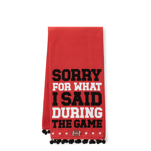 Sorry For What I Said During The Game Red + Black Tea Towel