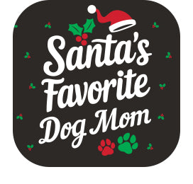 Prints + Colors - Santa's Favorite Dog Mom