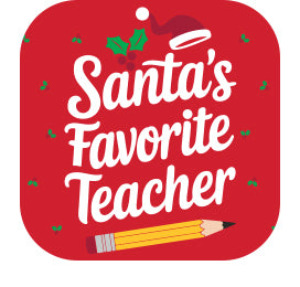 Prints + Colors - Santa's Favorite Teacher