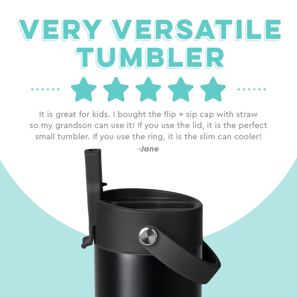 Black Flip + Sip Slim Tumbler (12oz)