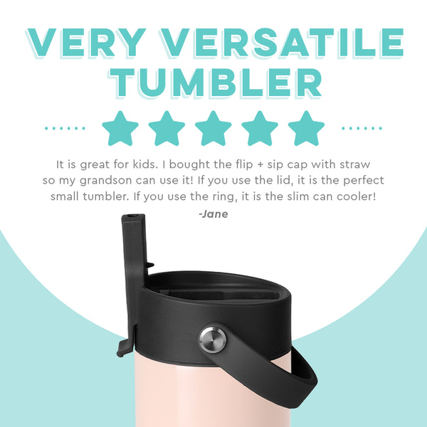 Swig Life customer review on 12oz Shimmer Ballet Flip + Sip Slim Tumbler - Very versatile tumbler
