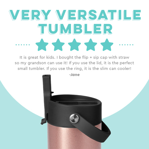 Shimmer Rose Gold Flip + Sip Slim Tumbler (12oz)