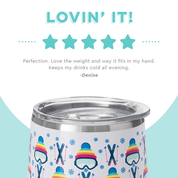 Swig Life customer review on 14oz Après Ski Stemless Wine Cup - Lovin it