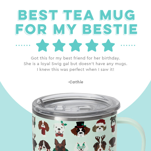 Swig Life customer review on 22oz Happy Howlidays Travel Mug - Best tea for my bestie