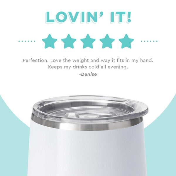Swig Life customer review on 12oz Shimmer White Stemless Wine Cup - Lovin it