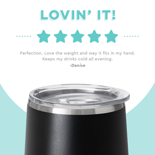 Swig Life customer review on 12oz Black Stemless Wine Cup - Lovin it