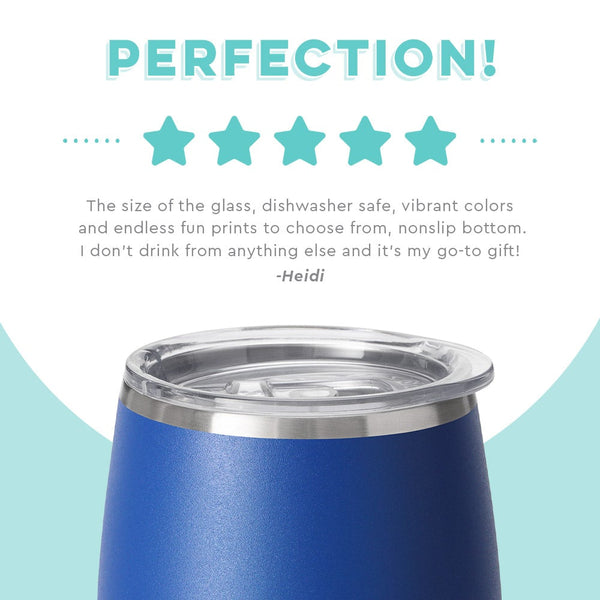 Swig Life customer review on 14oz Royal Stemless Wine Cup - Perfection